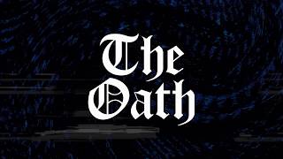 The Oath (Outro) Music Video