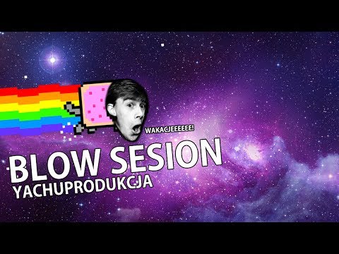 yachostry ft. Blowek - Blow Sesion