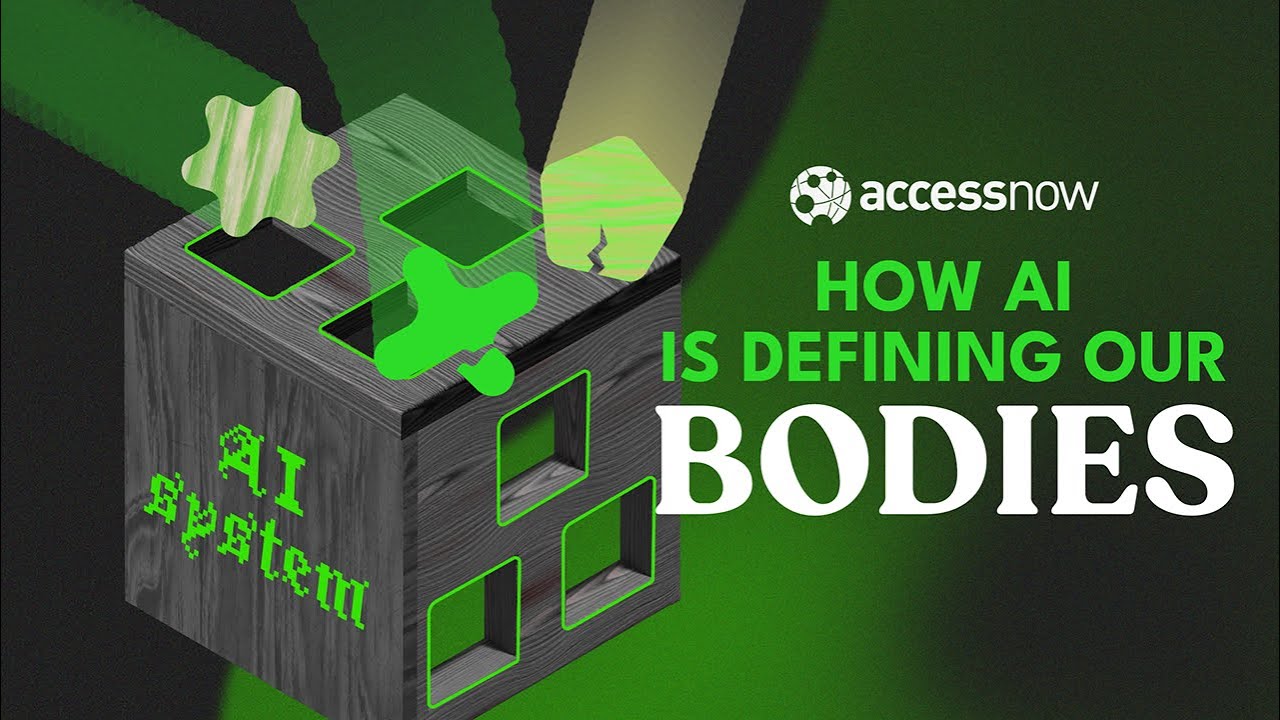 How AI is defining our bodies | Access Now