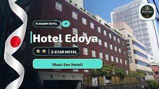 Hotel Edoya Tokyo Review: Is It Worth It?🛎️