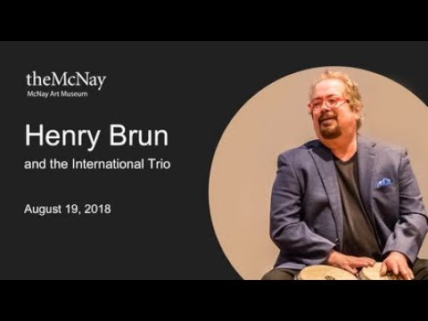2018 McNay Summer Jazz Concert Series - Henry Brun & The International Trio