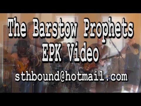 The Barstow Prophets - EPK