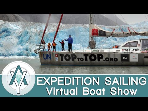 TOP TO TOP Expedition - interview - Expedition Sailing Virtual Boat Show - by Arctic Yachts