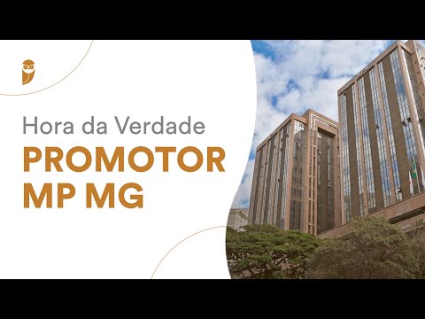 Direito Processual Civil - Promotor MP MG - Hora da Verdade