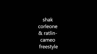 shak corleone & ratlin- cameo freestyle