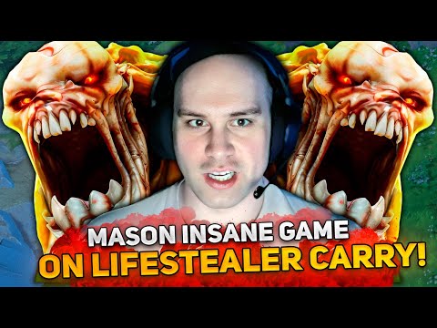 MASON INSANE GAME on LIFESTEALER CARRY!