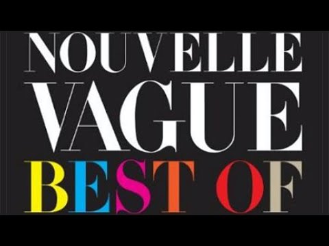 Nouvelle Vague - Best Of (Full album)