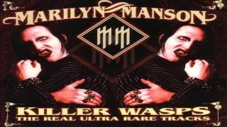 Marilyn Manson - The Suck For Your Solution [Killer Wasps 2002 RARE] HQ