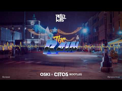 Peter Luts - The Rain (Oski & Citos Bootleg)