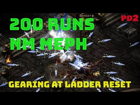 200 Nightmare Mephisto Runs - Gearing Up - PD2 S2 Transedence