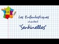 SENTINELLES -   Les Enfantastiques