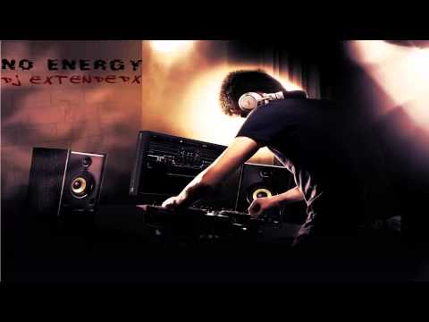 (No Energy) DJ Extendedx