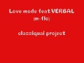 Love mode feat.VERBAL clazziquai project 