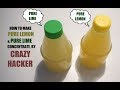 HOW TO MAKE PURE LEMON AND PURE LIME CONCENTRATE BY CRAZY HACKER