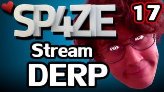 ♥ Stream Derp - #17 Evil