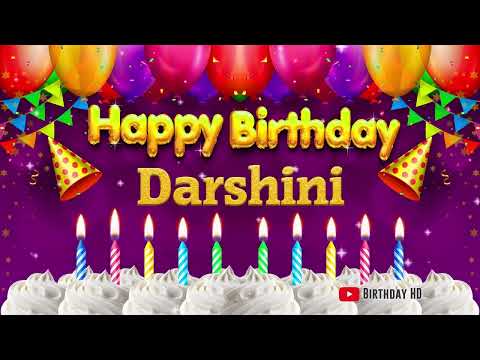 Darshini Happy birthday To You - Happy Birthday song name Darshini 🎁