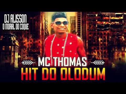 MC THOMAS - HIT DO OLODUN - MUSICA 2017