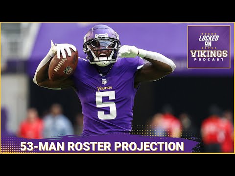 Minnesota Vikings 53-Man Roster Projection: Final Version