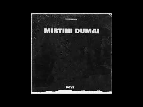 Dove x Bikas - Mirtini Dumai ( official audio)