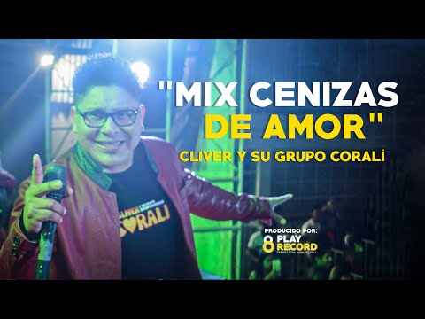 MIX CENIZAS DE AMOR / LIBRE QUEDARAS / 15 DÍAS - Cliver y su Grupo Coralí -  En vivo Trujillo