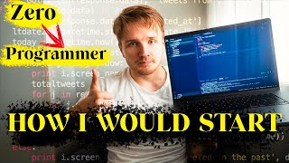 How I Would Teach Myself to Code FROM ZERO in 2023