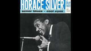 Horace Silver - Senor Blues 1957