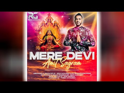 Amit Sagram - Mere Devi (2025 Bhajan)
