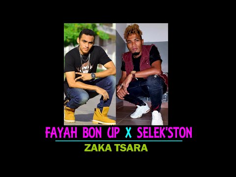 Fayah Bon Up x Selek'ston - Zaka Tsara [ Official Audio] Dancehall Malagasy 🇲🇬
