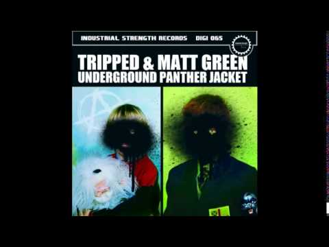 Tripped & Matt Green - Joyless Crew - Underground Panther Jacket ISR DIGI 065