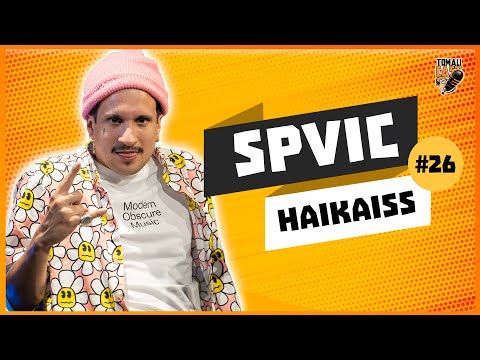 SPVic (Haikaiss) | Tomalicast #26
