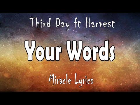 Third Day - Your Words ft  Harvest (Lyrics)
