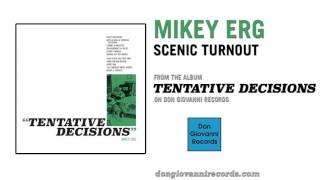 Mikey Erg - Scenic Turnout (Official Audio)