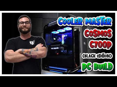 Cooler Master Cosmos C700P Black Edition Custom Build "Time Lapse"
