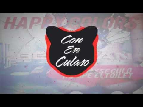 HAPPY COLORS - CON ESE CULAZO (DJ BEKMAN REMIX)