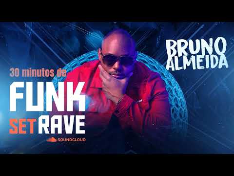 Set FUNK RAVE - Bruno Almeida DJ