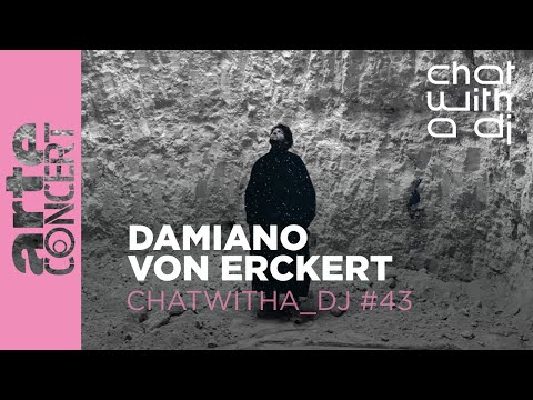 Damiano von Erckert bei Chat with a DJ - ARTE Concert