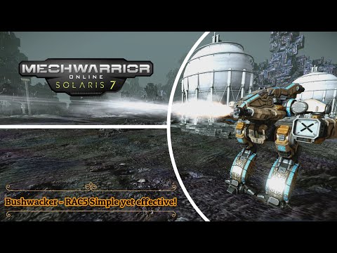 Mechwarrior Online - Bushwacker - Rac5 Simple yet effective!