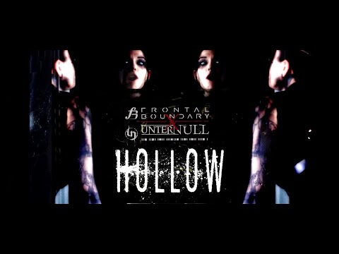 Frontal Boundary feat. Unter Null - Hollow (Official Music Video)