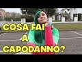 COSA FAI A CAPODANNO