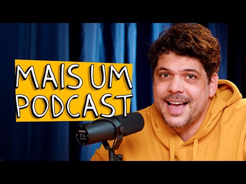 MAIS UM PODCAST
