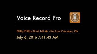 Phillip Phillips Don't Tell Me - live from Columbus, Ohio 7-5-16
