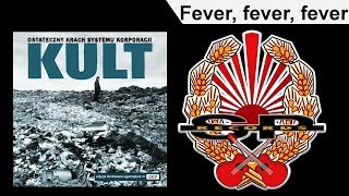 KULT - Fever, fever, fever [OFFICIAL AUDIO]