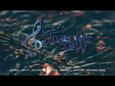 Small Jam Ft. JAYMAH • Missim U (Reggae Pacific 2018)