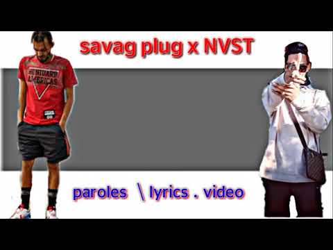 Savag plug x NVST  -fact- [lyrics \ paroles.vidéo ]