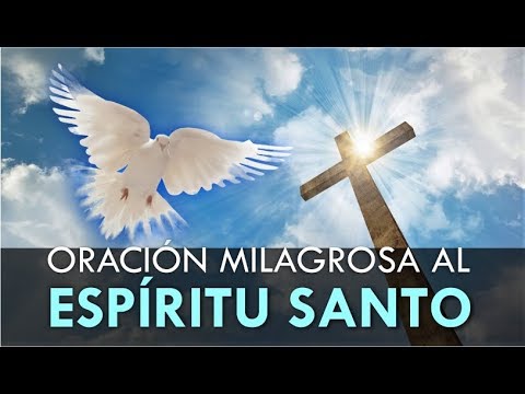 MIRACULOUS PRAYER TO THE HOLY SPIRIT FOR A DIFFICULT AND DESPERATE REQUEST