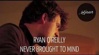 Ryan O'Reilly - Never Brought to Mind (Live Akustik)