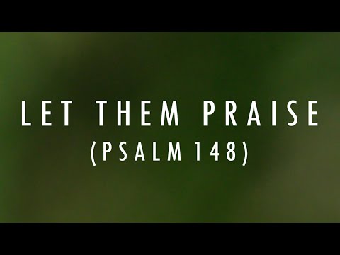 Let Them Praise Psalm 148 - Praise Sphere (Zalysphere)