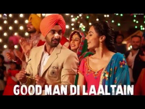 Good Man Di Laaltain  Diljit Taapsee Angad Sukhwinder Sunidhi Shankar Ehsaan Loy WhatsApp status