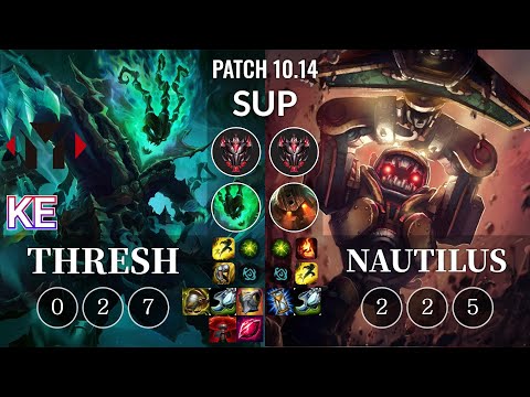YM Ke Thresh vs Nautilus Sup - KR Patch 10.14