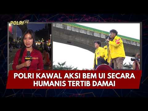 PRESISI UPDATE: POLRI BERIKAN PENGAMANAN HUMANIS AKSI UNJUK RASA MAHASISWA 27/02/26 (21.00)